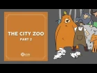 Learn English Listening | English Stories - 62. The City Zoo part 2