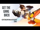 OVERWATCH SONG - Get The Gang Back by Miracle Of Sound