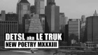 Detsl aka Le Truk - New Poetry MXXXIII
