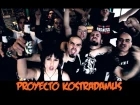 Proyecto kostradamus - Punk  feat.SKU KAOS URBANO (Video oficial)