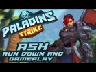 Paladins Strike : Ash the newest Champion  ( Gameplay and Run Down )