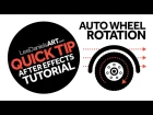After Effects Tutorial | QUICK TIP | Auto Wheel Rotation