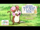 Guess How Much I Love You: Compilation - Fun with Little Field Mouse Part 1