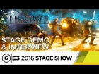 Final Fantasy XV: Hajime Tabata on Design Approach - E3 2016 Stage Show