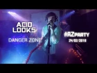 ACID LOOKS - Danger Zone (Азбука Звука Party)