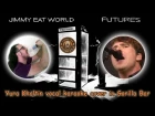 Jimmy Eat World - Futures (Yura Khaltin karaoke vocal cover in Gorilla Bar - 13 08 2015)