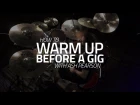 How To Warm Up Before A Gig - Drum Lesson (Drumeo)