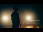 Andrew Axenov - Flame and Void