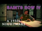 Saints Row IV - All New Gameplay - A 1950s Nightmare