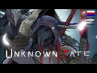 Unknown Fate - Gamescom 2017 Trailer (RUS)