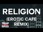 Black Tiger Sex Machine & Lektrique - Religion (Erotic Cafe' Remix)