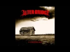 Alter Bridge - Outright (Exclusive Bonus Track)