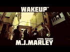 Wakeup FM x M.J. Marley (СТИЛЬ БАНДИТ)  - Приглашение на Каспийский Груз .