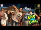 Making of Kar Gayi Chull – Kapoor & Sons | Sidharth | Alia | Badshah | Amaal Mallik | Fazilpuria
