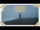 Cory Wells - Walk Away