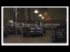 Sincere Espresso