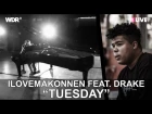 ILoveMakonnen feat. Drake: "Tuesday" - 1LIVE Chilly Gonzales Pop Music Masterclass | 1LIVE