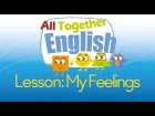 Emotions - ESL English For Kids: Fun English Lessons For Young Children | All Together English