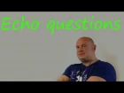 Newson's LC - Echo Questions - Practice English with Paul