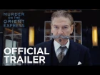 Murder on the Orient Express | Official Trailer | 20th Century FOX