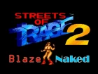 Streets of Rage 2 - hack Naked Blaze (Sega Mega Drive/Genesis).