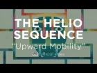 The Helio Sequence - Upward Mobility