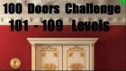 100 Doors Challenge Прохождение  Level 101  - 109 - 100 дверей вызов
