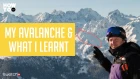 MY AVALANCHE AND WHAT I LEARNT | HOW TO XV by XAVIER DE LE RUE