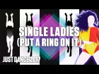 Just Dance 2017: Single Ladies (Put a Ring on It) by Beyoncé - Official Track Gameplay [US]