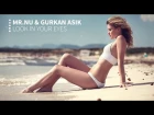 Mr.Nu & Gurkan Asik - Look In Your Eyes