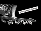 The Riot Gang - В Завтрашних Газетах