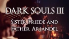 Sister Friede & Father Ariandel Metal Cover [Dark Souls III OST]