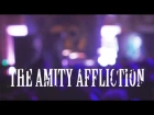 The Amity Affliction (Full Set) at Underbelly