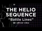 The Helio Sequence - Battle Lines