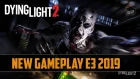 Dying Light 2 - New Gameplay | Inside Dark Zones | E3 2019