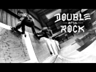 Double Rock: Volcom