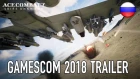 Ace Combat 7: Skies Unknown - PS4/XB1/PC - Gamescom 2018 Trailer (Russian)