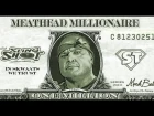MEATHEAD MILLIONAIRE - Featuring Mark Bell, Nik Platinum and Silent Mike