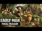 Early Man (2018 Movie) Official Final Trailer - Eddie Redmayne, Tom Hiddleston, Maisie Williams