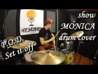 show MONICA Drum cover - P.O.D. - Set it off