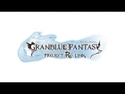 GRANBLUE FANTASY PROJECT Re: LINK