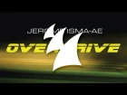 Jerome Isma-Ae - Overdrive (Official Music Video)