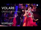 SOPRANO - Volare (Концерт в Crocus City Hall)