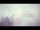 Red Moon Architect - Tormented [Lyric video]