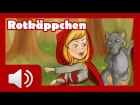 Rotkäppchen - Märchen für Kinder ( Hörbuch auf Deutsch )