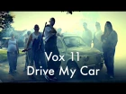 Vox 11 - Drive My Car (The Beatles A capella Cover) • Дания