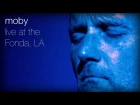 Moby 'Porcelain' live at the Fonda, LA