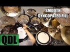 Smooth Syncopated Fill - QUICK DRUM LESSON