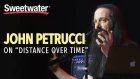 John Petrucci Dives Into Dream Theater's Album "Distance Over Time"