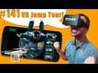 #141 Виртуальная реальность, Обзор VR игры VR Jump Tour: путешествия, полеты, прыжки, дроны